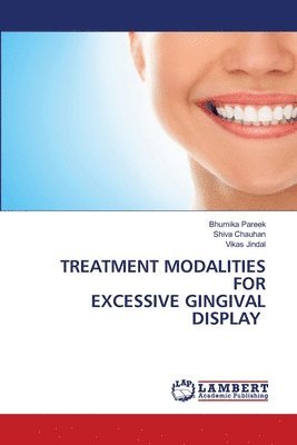 bokomslag Treatment Modalities for Excessive Gingival Display