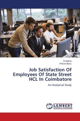 bokomslag Job Satisfaction Of Employees Of State Street HCL In Coimbatore