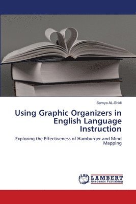 Using Graphic Organizers in English Language Instruction 1