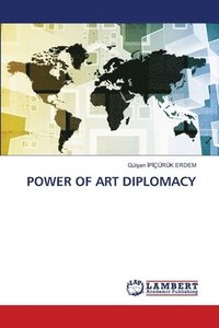 bokomslag Power of Art Diplomacy
