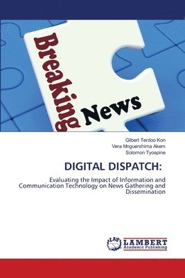 Digital Dispatch 1