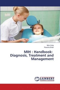 bokomslag Mih: Handbook: Diagnosis, Treatment and Management