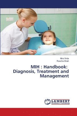 bokomslag Mih: Handbook: Diagnosis, Treatment and Management