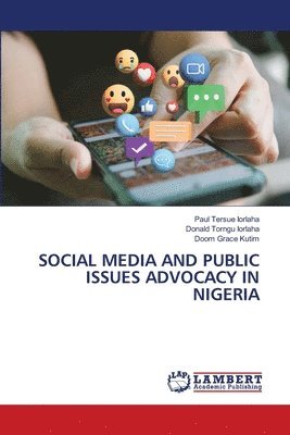 bokomslag Social Media and Public Issues Advocacy in Nigeria