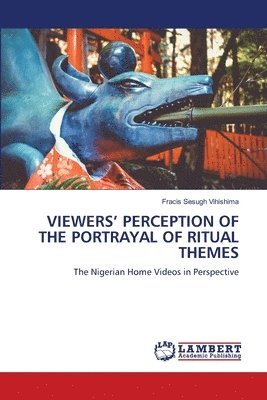 bokomslag Viewers' Perception of the Portrayal of Ritual Themes