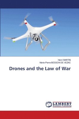 bokomslag Drones and the Law of War