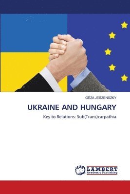 bokomslag Ukraine and Hungary