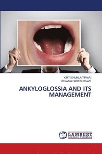 bokomslag Ankyloglossia and Its Management