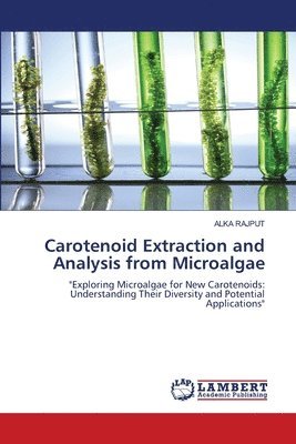 bokomslag Carotenoid Extraction and Analysis from Microalgae