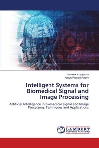 bokomslag Intelligent Systems for Biomedical Signal and Image Processing