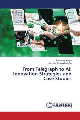bokomslag From Telegraph to AI