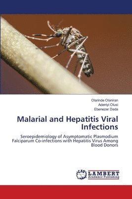 bokomslag Malarial and Hepatitis Viral Infections