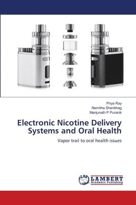 bokomslag Electronic Nicotine Delivery Systems and Oral Health