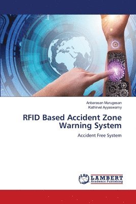 bokomslag RFID Based Accident Zone Warning System