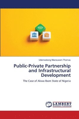 bokomslag Public-Private Partnership and Infrastructural Development