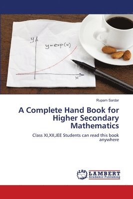 bokomslag A Complete Hand Book for Higher Secondary Mathematics