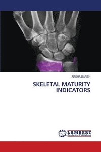 bokomslag Skeletal Maturity Indicators