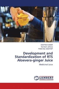 bokomslag Development and Standardization of RTS Aloevera-ginger Juice