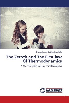 bokomslag Zeroth and The First law Of Thermodynamics