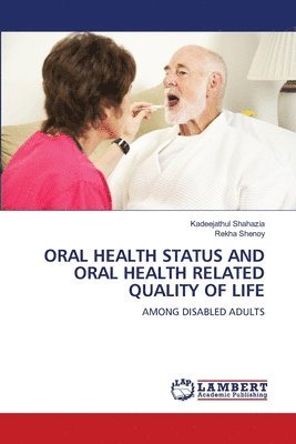 bokomslag Oral Health Status and Oral Health Related Quality of Life