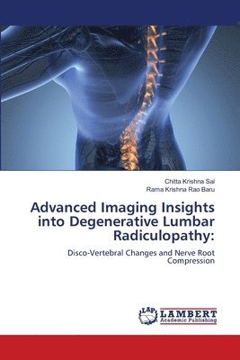 bokomslag Advanced Imaging Insights into Degenerative Lumbar Radiculopathy