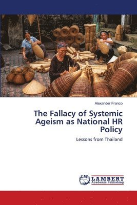 bokomslag Fallacy of Systemic Ageism as National HR Policy