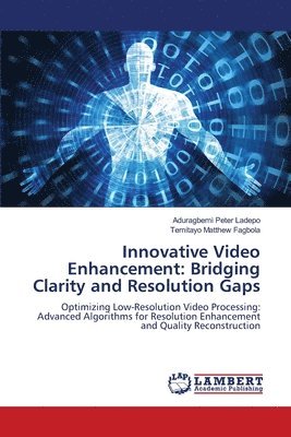 bokomslag Innovative Video Enhancement