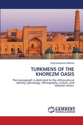 bokomslag Turkmens of the Khorezm Oasis