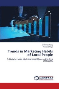 bokomslag Trends in Marketing Habits of Local People