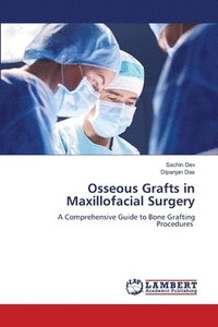 bokomslag Osseous Grafts in Maxillofacial Surgery