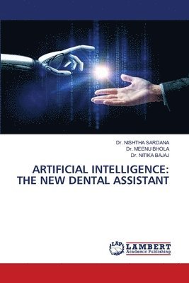 Artificial Intelligence: The New Dental Assistant 1