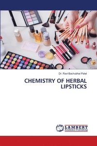 bokomslag Chemistry of Herbal Lipsticks