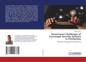 bokomslag Governance Challenges of Converged Security Systems in Enterprises