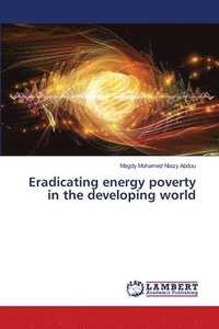 bokomslag Eradicating energy poverty in the developing world