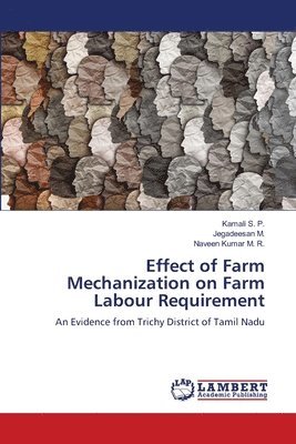 bokomslag Effect of Farm Mechanization on Farm Labour Requirement