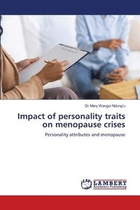 bokomslag Impact of personality traits on menopause crises