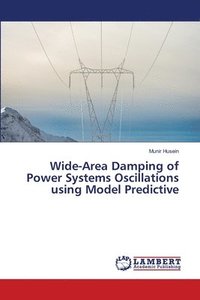 bokomslag Wide-Area Damping of Power Systems Oscillations using Model Predictive