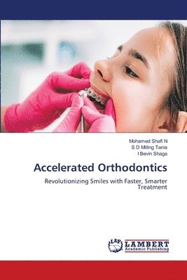 Accelerated Orthodontics 1