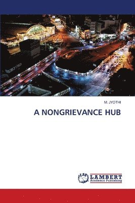 bokomslag A Nongrievance Hub