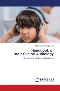 bokomslag Handbook of Basic Clinical Audiology