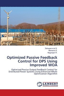 bokomslag Optimized Passive Feedback Control for DPS Using Improved WOA