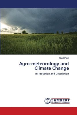 bokomslag Agro-meteorology and Climate Change