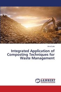 bokomslag Integrated Application of Composting Techniques for Waste Management