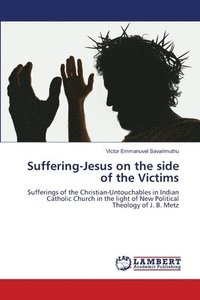 bokomslag Suffering-Jesus on the side of the Victims