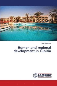 bokomslag Human and regional development in Tunisia