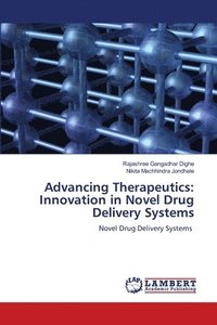 bokomslag Advancing Therapeutics