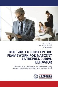 bokomslag Integrated Conceptual Framework for Nascent Entrepreneurial Behavior