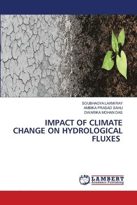 Impact of Climate Change on Hydrological Fluxes 1