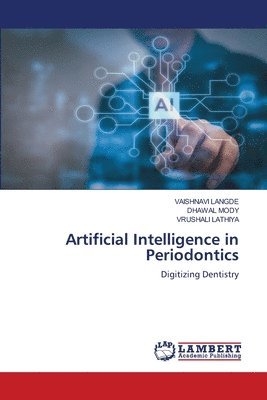 bokomslag Artificial Intelligence in Periodontics