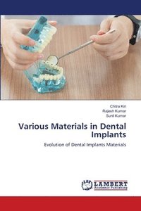 bokomslag Various Materials in Dental Implants